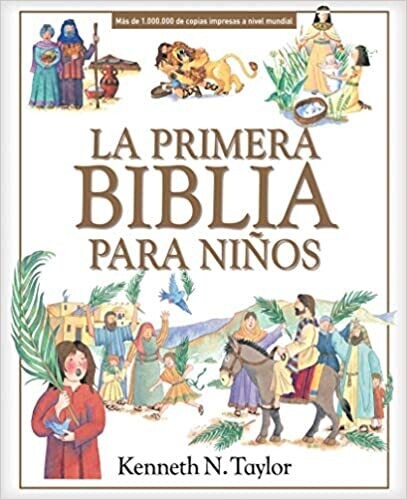 LA PIMERA BIBLIA PARA NIÑOS