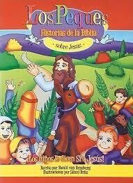 LOS PEQUES HISTORIA DE LA BIBLIA SOBRE JESÚS