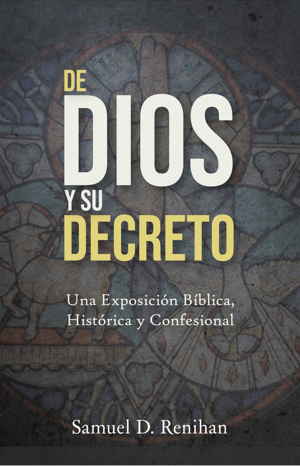 DE DIOS Y SU DECRETO