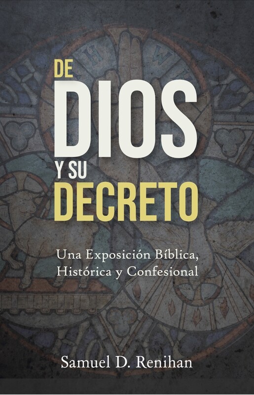 DE DIOS Y SU DECRETO