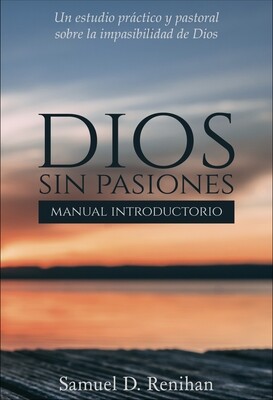 DIOS SIN PASIONES/MANUAL INTRODUCTORIO