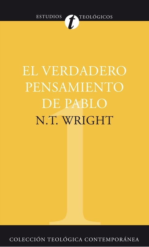 EL VERDADERO PENSAMIENTO DE PABLO