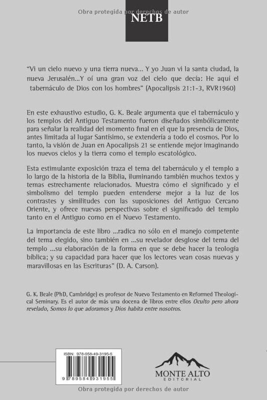 EL TEMPLO Y LA MISIÓN DE LA IGLESIA/UNA TEOLOGÍA BÍBLICA DE LA MORADA DE DIOS