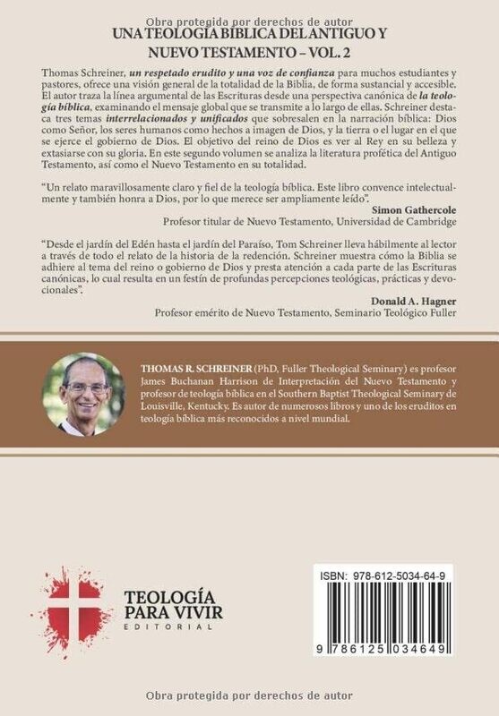 EL REY EN SU BELLEZA VOL.2 /UNA TEOLOGÍA BÍBLICA DEL ANTIGUO Y NUEVO TESTAMENTO