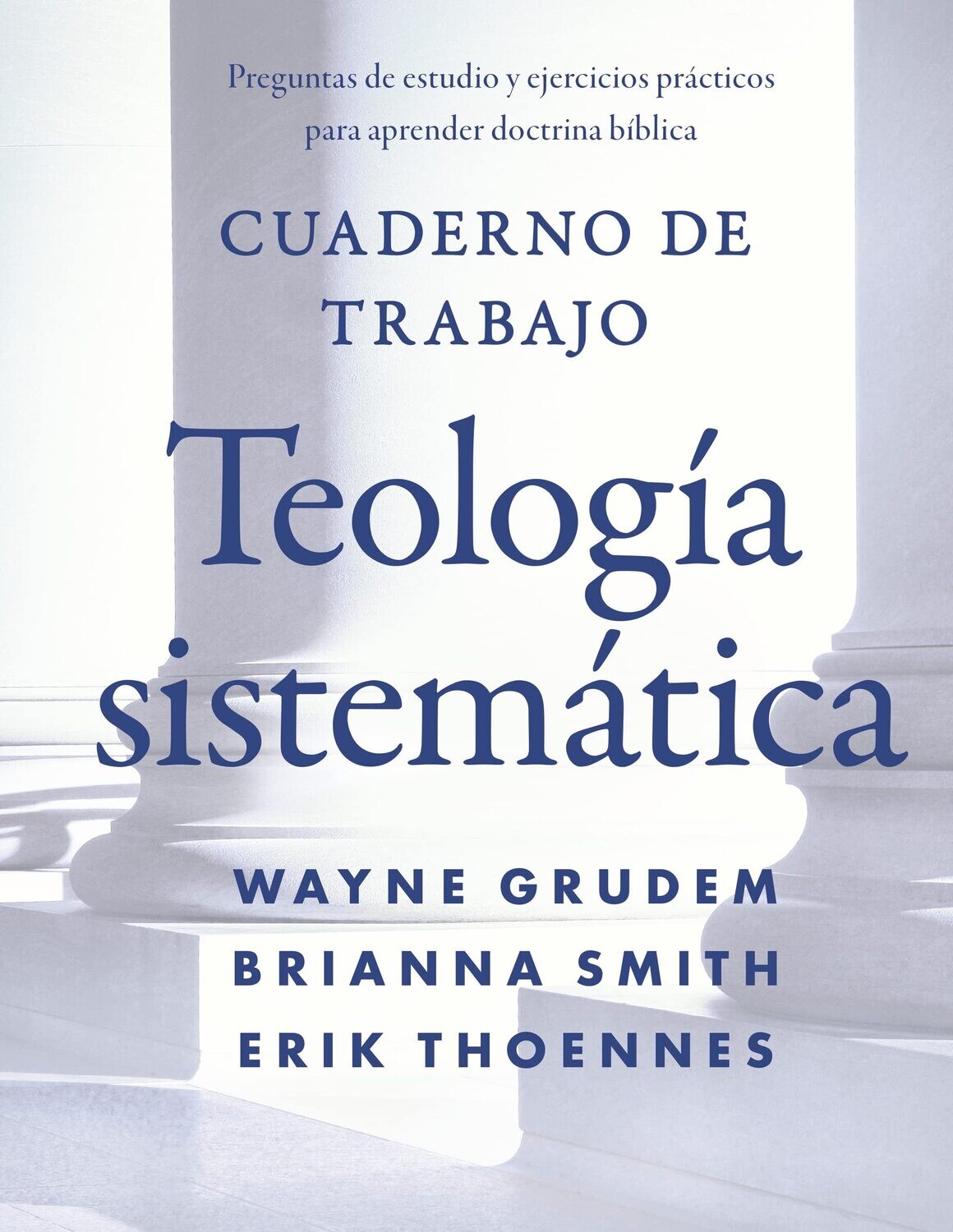 CUADERNO DE TRABAJO DE LA TEOLOGÍA SISTEMÁTICA