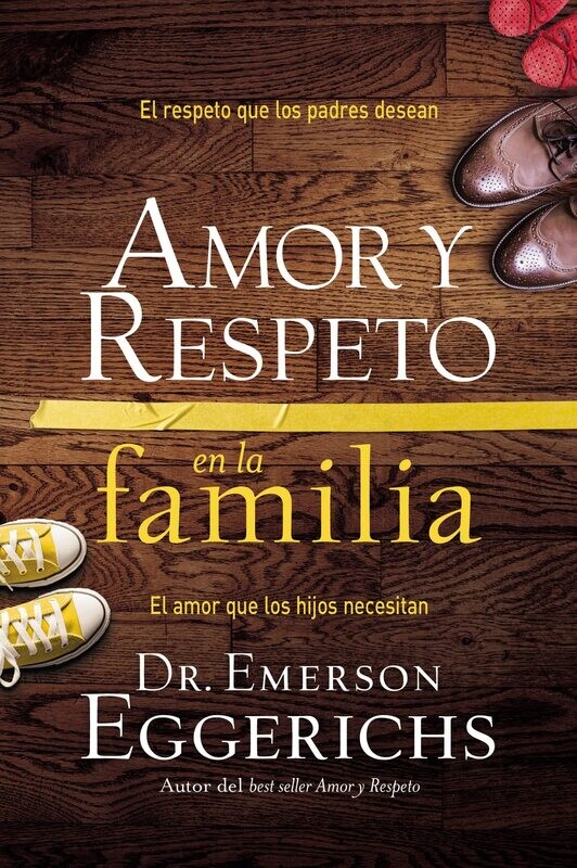 AMOR Y RESPETO EN LA FAMILIA