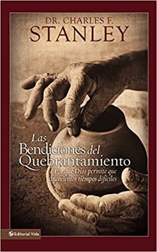 LAS BENDICIONES DEL QUEBRANTAMIENTO