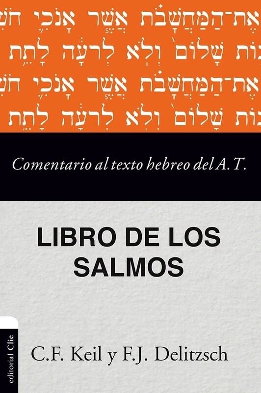 COMENTARIO AL TEXTO DEL A.T. LOS SALMOS