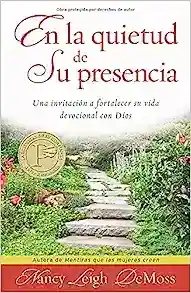 EN LA QUIETUD DE SU PRESENCIA
