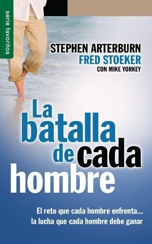 LA BATALLA DE CADA HOMBRE