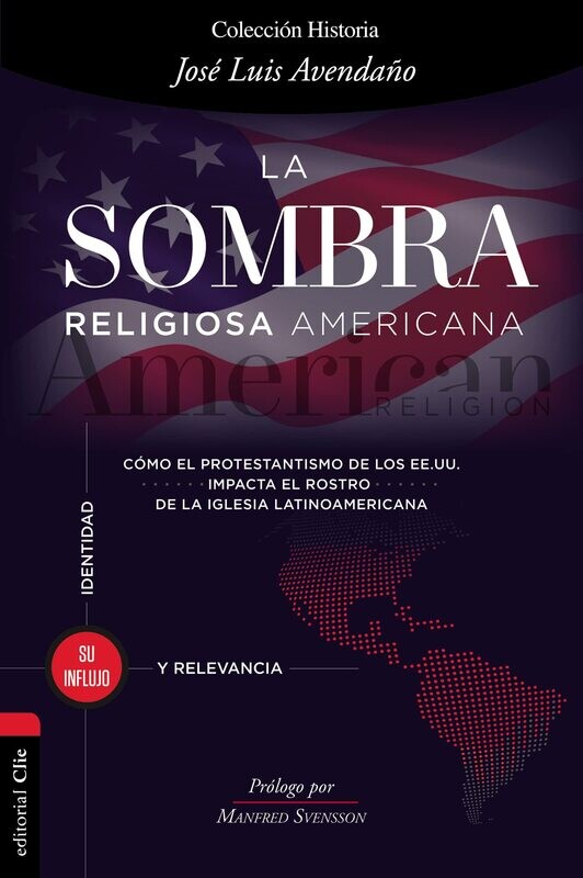 LA SOMBRA RELIGIOSA AMERICANA