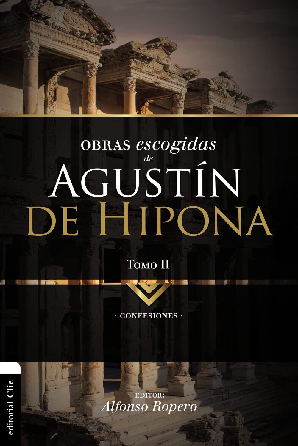 OBRAS ESCOGIDAS DE AGUSTÍN DE HISPONA TOMO II