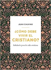 ¿COMÓ DEBE VIVIR EL CRISTIANO?