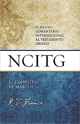 NCITG EL EVANGELIO DE MARCOS