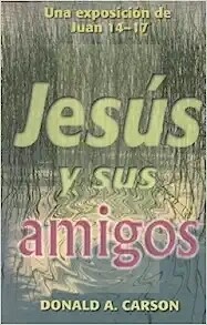 JESUS Y SUS AMIGOS