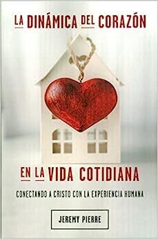 LA DINÁMICA DEL CORAZÓN