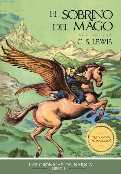 LAS CRÓNICAS DE NARNIA LIBRO 1/ EL SOBRINO DEL MAGO