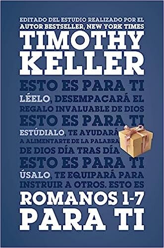 ROMANOS 1-7 PARA TI