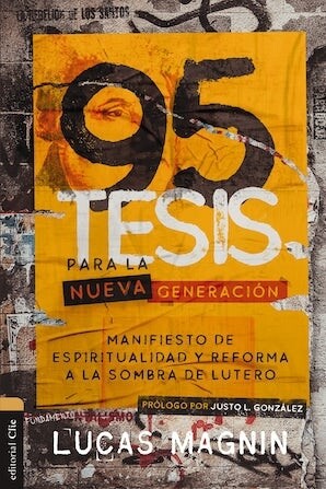95 TESIS PARA LA NUEVA GENERACIÓN