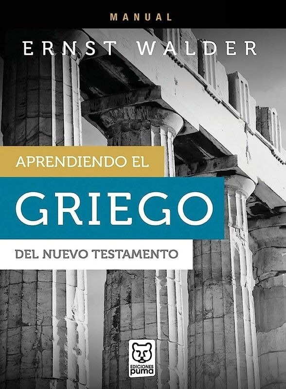 MANUAL APRENDIENDO GRIEGO DEL NUEVO TESTAMENTO