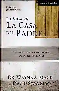 LA VIDA EN CASA DEL PADRE