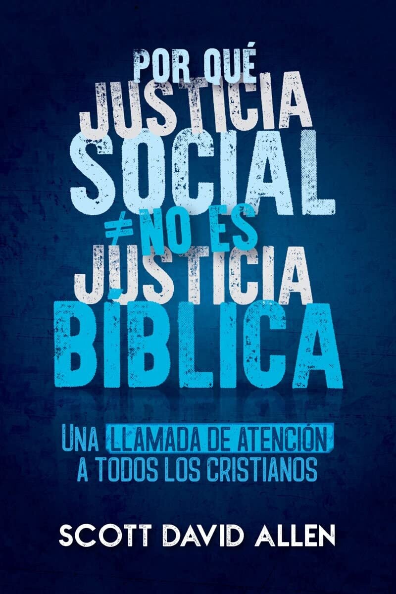 PORQUÉ JUSTICIA SOCIAL MO ES JUSTICIA BÍBLICA
