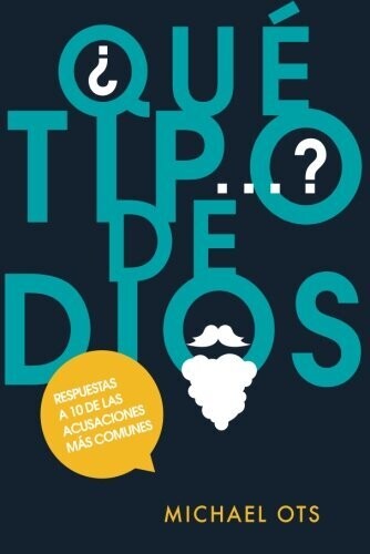 ¿QUE TIPO DE DIOS?