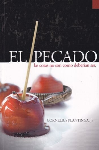 EL PECADO/LAS COSAS NO SON COMO DEBERÍAN SER