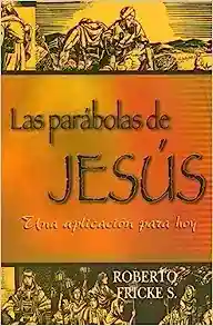 LAS PARÁBOLAS DE JESÚS