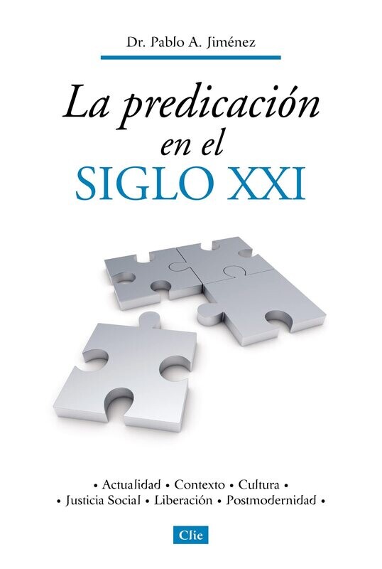 LA PREDICACIÓN EN EL SIGLO XXI