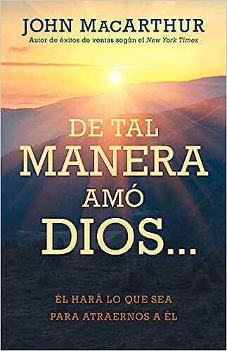 DE TAL MANERA AMÓ DIOS