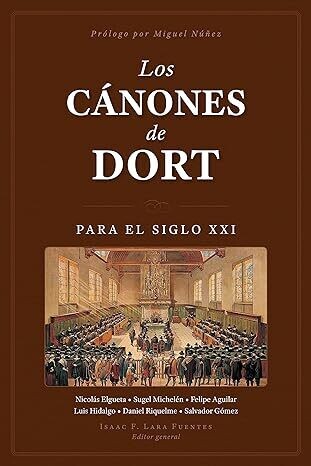 LOS CÁNONES DE DORT