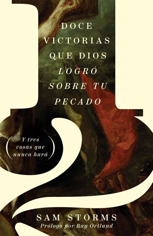 DOCE VICTORIAS QUE DIOS LOGRO SOBRE TU PECADO