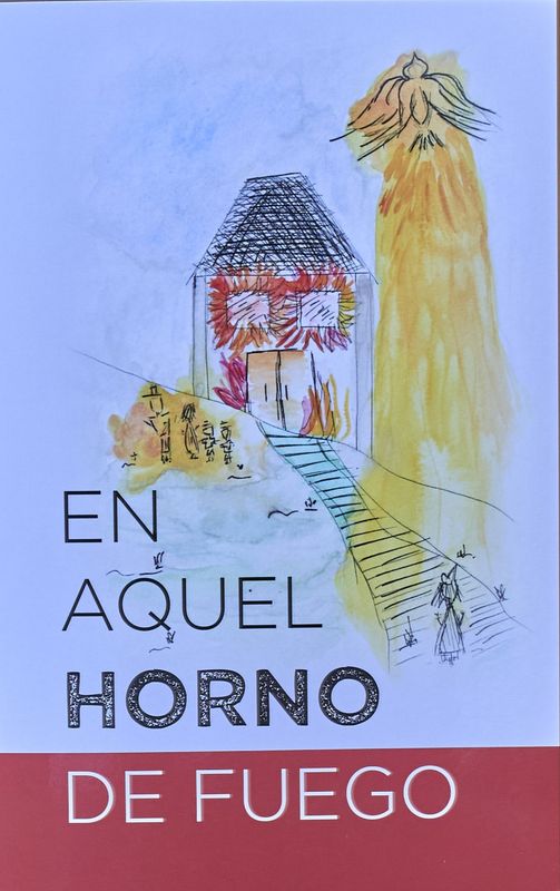 EN AQUEL HORNO DE FUEGO