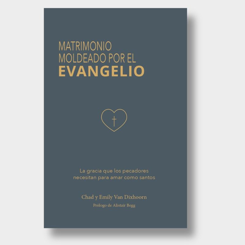 EL MATRIMONIO MOLDEADO POR EL EVANGELIO