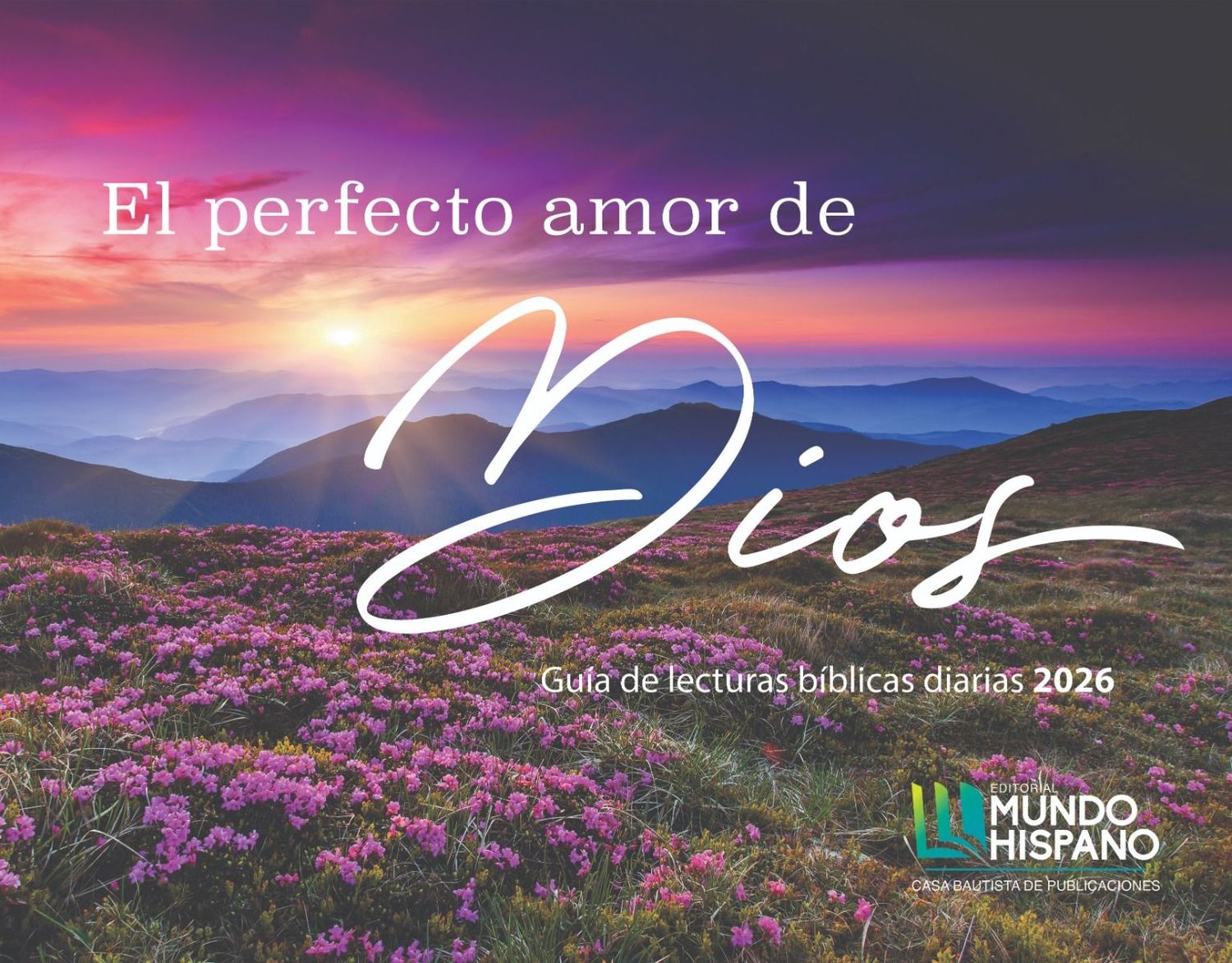 EL PERFECTO AMOR DE DIOS