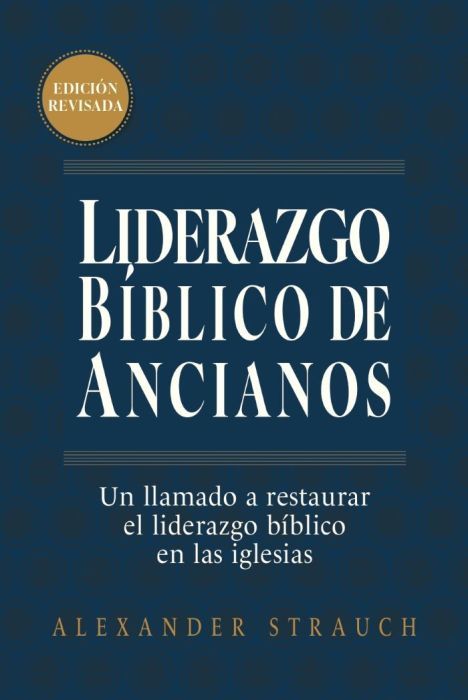LIDERAZGO BIBLICO DE ANCIANOS