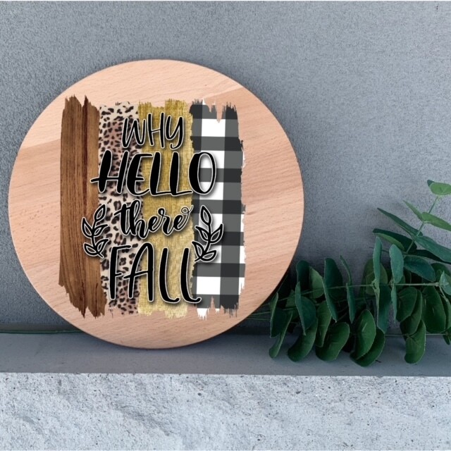 Why Hello There Fall Wall Decor