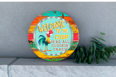 Welcome To The Coop 12" Round Thin Birch Handmade Wall Decor