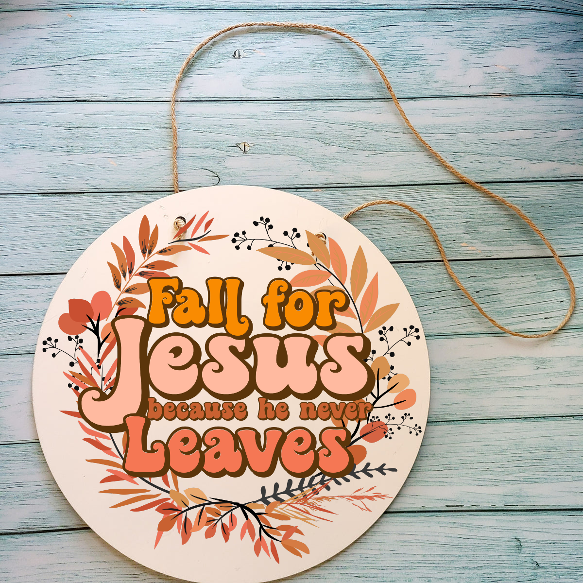 Retro Fall For Jesus Wall Decor 12" Handmade Sublimated Sign