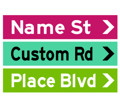 Street Sign Personalised Colours