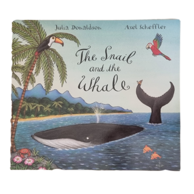 The Snail and the Whale by Julia Donaldson