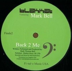 Blakkat Feat. Mark Bell - Back 2 Me (Anthony Nicolson Mix)
