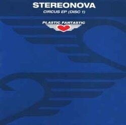 Stereonova - Circus EP (Disc One)
