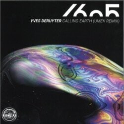Yves Deruyter - Calling Earth (Original / Umek Remix)(Sealed)