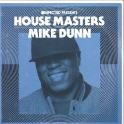 Mike Dunn - Defected presents House Masters - Mike Dunn