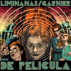 The Liminanas / Laurent Garnier - De Pelicula (2x12Inch)