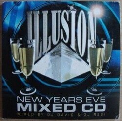 DJ David & Regi - New Years Eve Mixed CD - Illusion Sampler 2002-2003