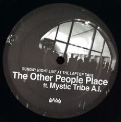 The Other People Place Ft. Mystic Tribe A.I. - Sunday Night Live In The Laptop Cafe
