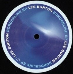 Lee Burton - Borderline Ep